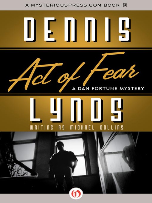 Title details for Act of Fear by Michael Collins - Available
